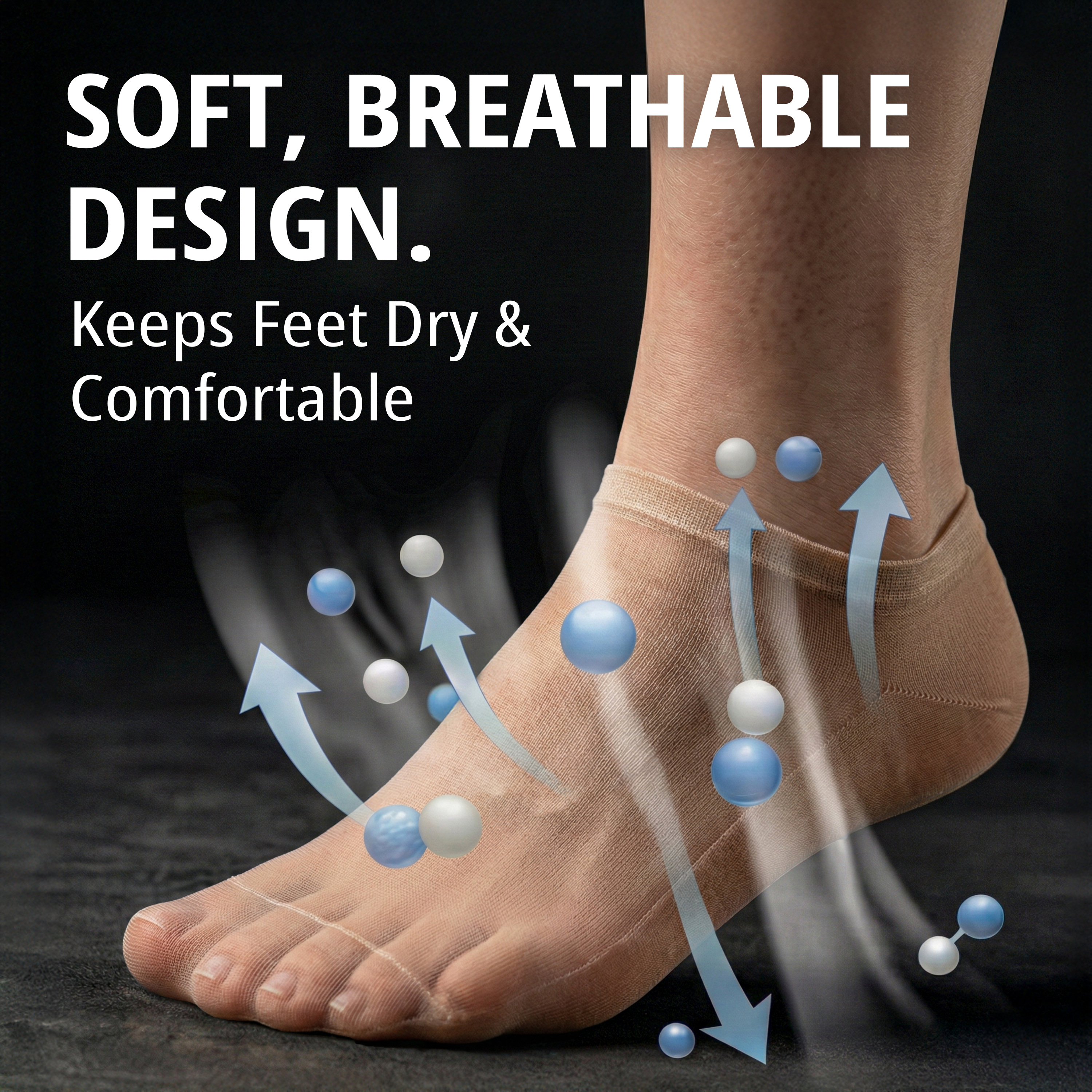 Soft, breathable design — a foot in a sheer sock with airflow arrows and moisture particles rising off it, keeping feet dry and comfortable